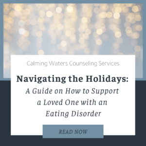 A picture of glistening lights with a text block in front of it with the title of the blog: Navigating the Holidays: A Guide on How to Support a Loved One with an Eating Disorder